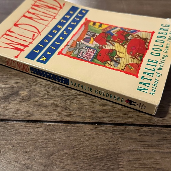 Wild Mind : Living the Writer's Life by Natalie Goldberg (1990, Trade Paperback) - Picture 2 of 6
